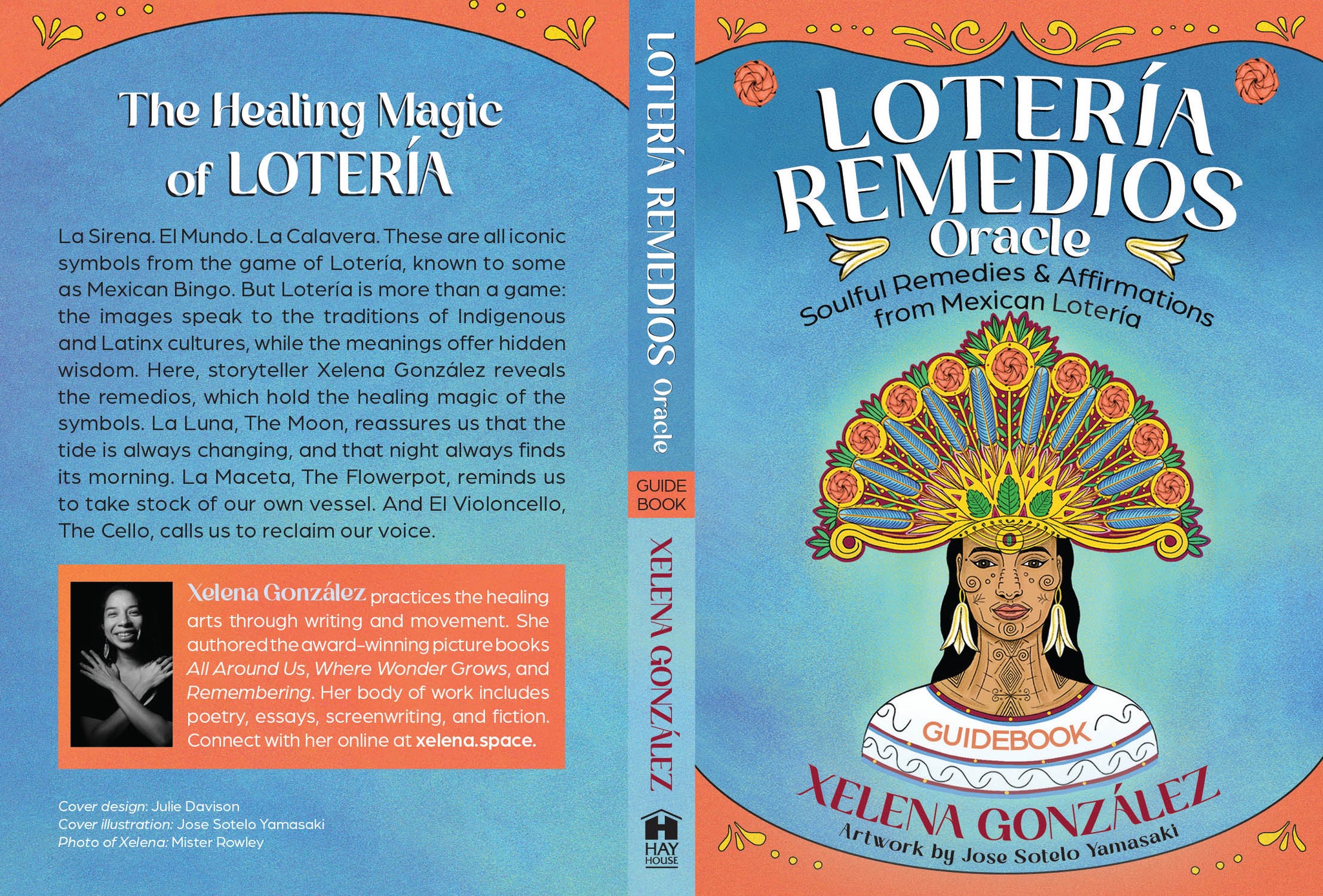 Lotería Remedios Oracle: A 54-Card Deck and Guidebook  – available July 9, 2024 by Xelena González (Author), & Jose Sotelo Yamasaki (Illustrator)