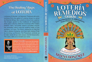 Lotería Remedios Oracle: A 54-Card Deck and Guidebook  – available July 9, 2024 by Xelena González (Author), & Jose Sotelo Yamasaki (Illustrator)